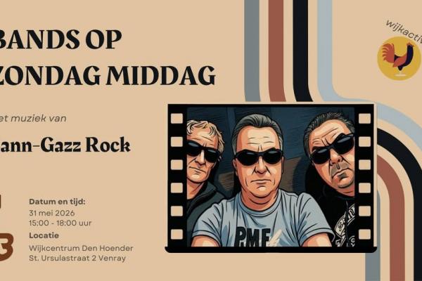 Wijkactiviteit Bands op Zondag Middag | Sann-Gazz Rock bij Wijkcentrum Den Hoender
