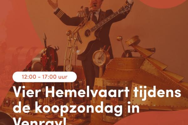 Koopzondag met Hemelvaart in Venray Centrum 14 mei