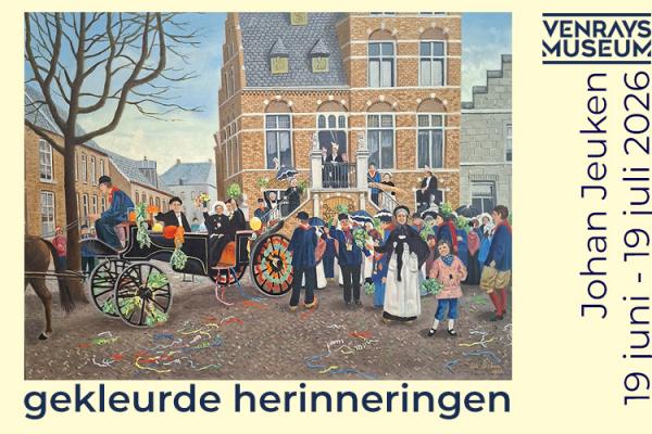 Expositie gekleurde herinneringen; Johan Jeuken In het Venrays Museum