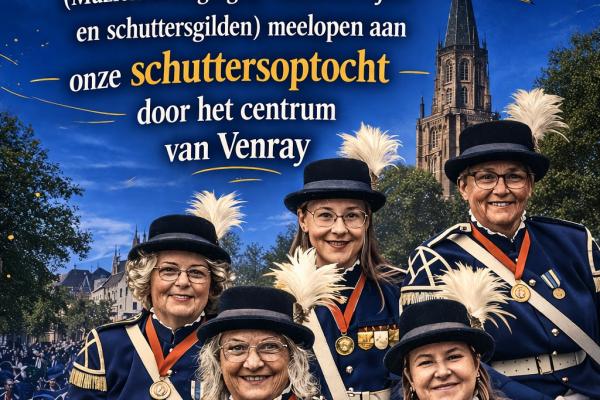 Bondschuttersfeest en 600 -jarig bestaansfeest Schutterij 't Zandakker  Gilde Sint Jan Venray